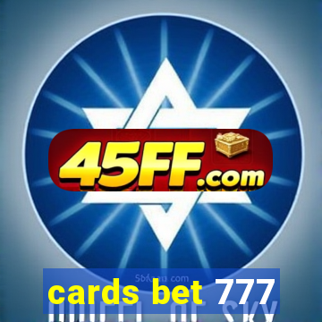 cards bet 777